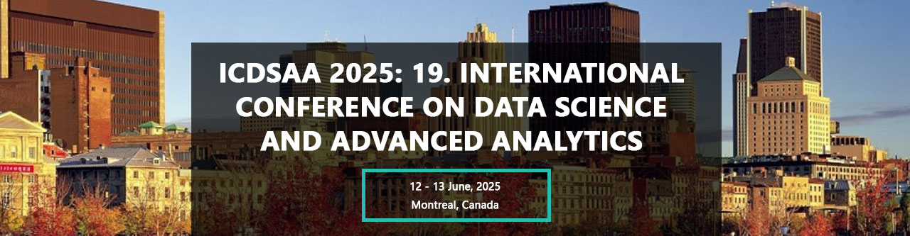 ICDSAA 2025: 19. International Conference on Data Science and Advanced Analytics